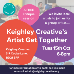 October Artist Get Together at Keighley Creative.